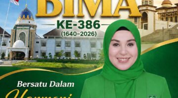 SELAMAT HARI JADI KABUPATEN BIMA KE-386   Ucapan Tulus Hj. Mahdalena, S.S., M.M. – Kapoksi Komisi VIII DPR RI Fraksi PKB