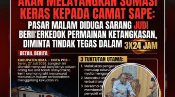 DPC BAPEKA-NTB DIDUKUNG LEMBAGA DAKWAH NURUL SIRAJ, AKAN MELAYANGKAN SOMASI KERAS KEPADA CAMAT SAPE: PASAR MALAM DIDUGA SARANG JUDI BERKEDOK PERMAINAN KETANGKASAN, DIMINTA TINDAK TEGAS DALAM 3X24 JAM