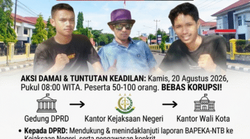 BAPEKA-NTB RENCANA AKSI TANGGAP KEMERDEKAAN: KONSOLIDASI ASPIRASI, DESAK TINDAK LANJUT LAPORAN KORUPSI & PENYALAHGUNAAN WEWENANG